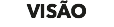 visão